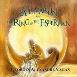 PAUL MARTIN  And  THE RING OF THE FIS..., Gerges  Alexandre Vagan