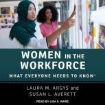 Women in the Workforce, Laura M. Argys