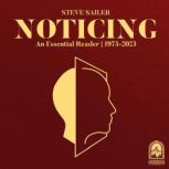 Noticing An Essential Reader 19732..., Steve Sailer