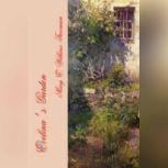 Evelinas Garden, Mary E. Wilkins Freeman