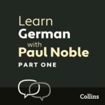 Learn German with Paul Noble for Begi..., Paul Noble