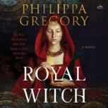 Royal Witch, Philippa Gregory