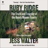 Ruby Ridge, Jess Walter