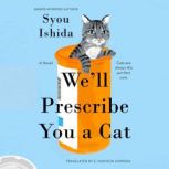 Well Prescribe You a Cat, Syou Ishida