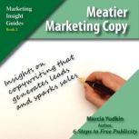 Meatier Marketing Copy, Marcia Yudkin