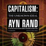 Capitalism The Unknown Ideal, Ayn Rand