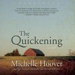 The Quickening, Michelle Hoover