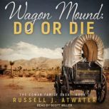 Wagon Mound, Russel J. Atwater