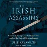 The Irish Assassins, Julie Kavanagh