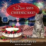 The Diva Says Cheesecake!, Krista Davis