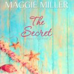 The Secret, Maggie Miller