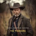 The Pioneers, James Fenimore Cooper