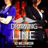 Drawing the Line, KD Williamson
