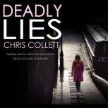 Deadly Lies, Chris Collett
