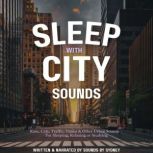 Sleep with City Sounds, Sounds by Sydney