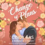 Change Of Plans, Cindy Ras