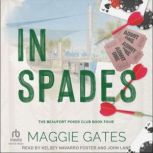 In Spades, Maggie Gates