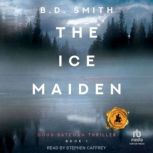 The Ice Maiden, B.D. Smith