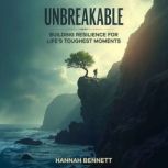 Unbreakable, Hannah Bennett