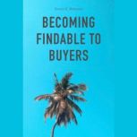 Becoming Findable to Buyers, Terence K. Moloisane