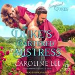 The Dukes Bartered Mistress, Caroline Lee