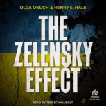 The Zelensky Effect, Henry E. Hale