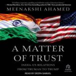 A Matter Of Trust, Meenakshi Ahamed