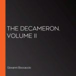 The Decameron. Volume II, Giovanni Boccaccio