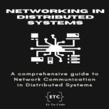 Networking in Distributed Systems, Et Tu Code