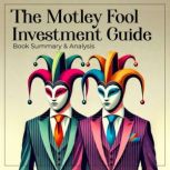 The Motley Fool Investment Guide, David Gardner  Tom Gardner