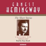 The Short Stories Volume III, Ernest Hemingway
