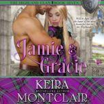 Jamie and Gracie, Keira Montclair