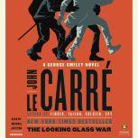 The Looking Glass War, John le CarrA©