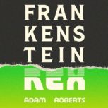 Frankenstein Rex, Adam Roberts