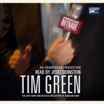 American Outrage, Tim Green