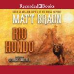 Rio Hondo, Matt Braun