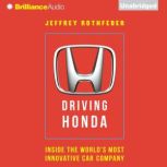 Driving Honda, Jeffrey Rothfeder