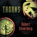 Thorns, Robert Silverberg