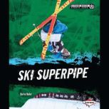 Ski Superpipe, Darice Bailer