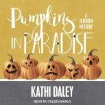 Pumpkins in Paradise, Kathi Daley