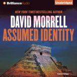 Assumed Identity, David Morrell