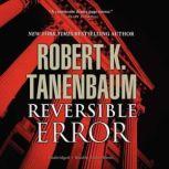 Reversible Error, Robert K. Tanenbaum