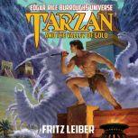 Tarzan and the Valley of Gold Edgar ..., Fritz Lieber