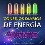 Consejos diarios de energia, Santos Omar Medrano Chura