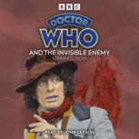 Doctor Who and the Invisible Enemy, Terrance Dicks