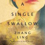 A Single Swallow, Zhang Ling
