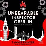 The Unbearable Inspector Oberlin, Tammie Painter