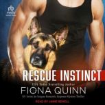 Rescue Instinct, Fiona Quinn