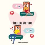 How to find love? The LEAL method, Hernan Leal