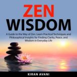 Zen Wisdom, Kiran Avani